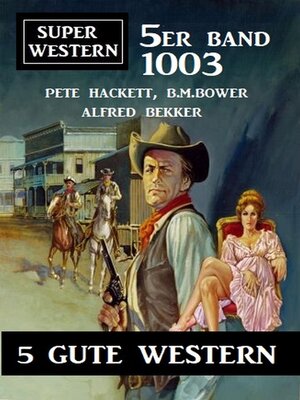 cover image of Super Western 5er Band 1003--5 Gute Western